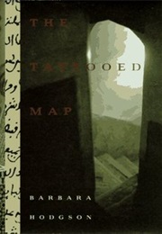 The Tattooed Map (Barbra Hodgson)