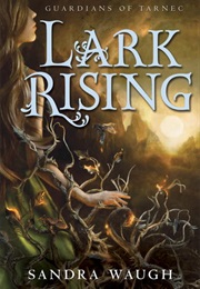 Lark Rising (Sandra Waugh)