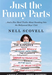 Just the Funny Parts (Nell Scovell)