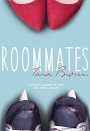 Roommates: Book Two (Tara Brown)