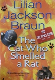 The Cat Who Smelled a Rat (Lilian Jackson Braun)