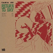 Causa Sui - Return to Sky