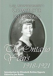 L.M. Montgomery's Complete Journals: The Ontario Years, 1918–1921 (L.M. Montgomery)