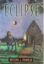Eclipse (Kristine L. Franklin)