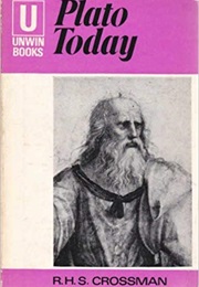 Plato Today (Crossman)