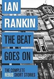 The Beat Goes on (Ian Rankin)
