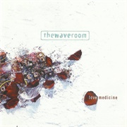 The Wave Room - Love Medicine