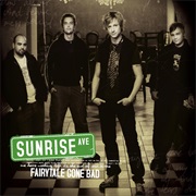 Sunrise Avenue - Fairtytale Gone Bad