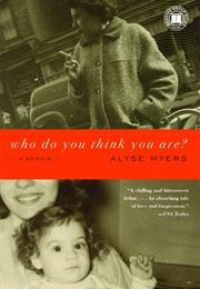 Who Do You Think You Are?