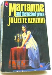 Marianne and the Masked Prince (Juliette Benzoni)