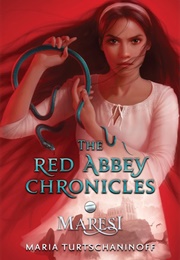 Maresi: The Red Abbey Chronicles (Maria Turtschaninoff)