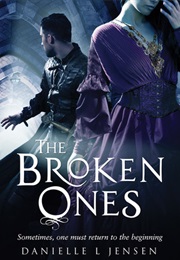 The Broken Ones (Danielle L. Jensen)