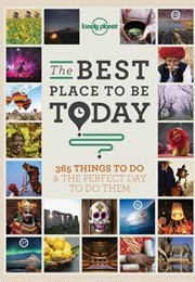 The Best Place to Be Today (Lonely Planet)