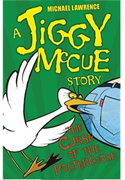 The Poltergoose (Michael Lawrence)