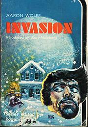 Invasion as "Aaron Wolfe"