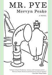 Mr. Pye (Mervyn Peake)