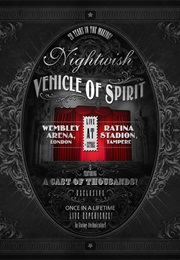 Nightwish: Vehicle of Spirit (2016)