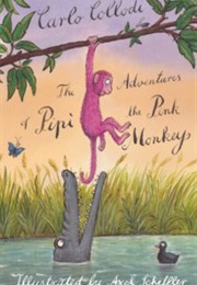 The Adventures of Pipì the Pink Monkey (Carlo Collodi)