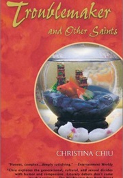 Troublemaker and Other Saints (Christine Chui)