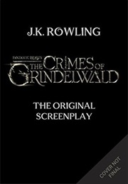 The Crimes of Grindelwald (J.K.Rowling)