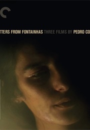 Letters From Fontainhas: Three Films by Pedro Costa (2006)