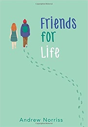 Friends for Life (Andrew Norriss)