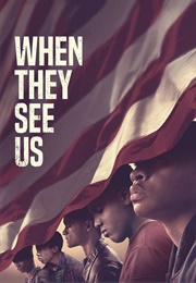 When They See Us (2019)