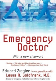 Emergency Doctor (Edward Ziegler and Lewis R. Goldfrank, M.D.)