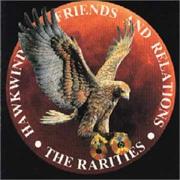 Hawkwind, Friends and Relations: The Rarities