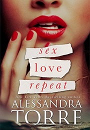 Sex Love Repeat (Alessandra Torre)