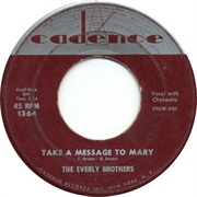 Take a Message to Mary - The Everly Brothers