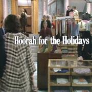 "Hoorah for the Holidays"
