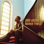Ordinary People - John Legend
