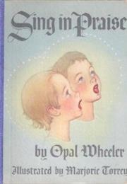 Sing in Praise: A Collection of the Best Loved Hymns