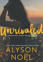 Unrivaled (Alyson Noël)