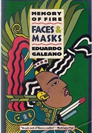 Faces and Masks (Eduardo Galeano)