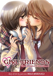 Girl Friends: The Complete Collection 2 (Milk Morinaga)
