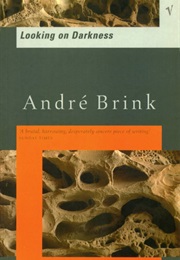 Looking on Darkness (André Brink)