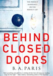 Behind Closed Doors (B. A. Paris)