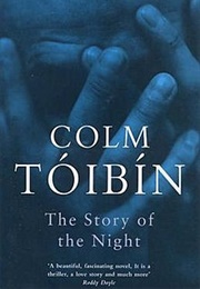The Story of the Night (Colm Tóibín)