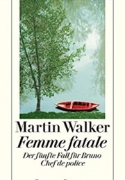 Femme Fatale (Martin Walker)