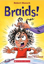 Braids! (Robert Munsch)