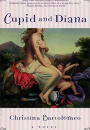 Cupid and Diana (Christina Bartolomeo)