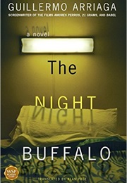 The Night Buffalo (Guillermo Arriaga)
