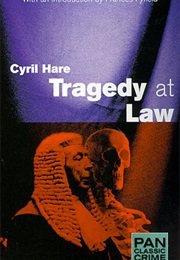 Tragedy at Law (Cyril Hare)