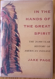 In the Hands of the Great Spirit (Jake Page)