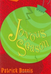 The Joyous Season (Patrick Dennis)