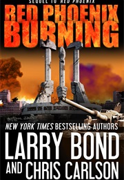 Red Phoenix Burning (Larry Bond)