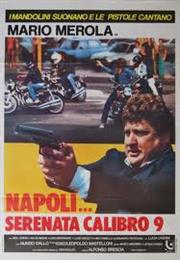 Napoli.. Serenata Calibro 9