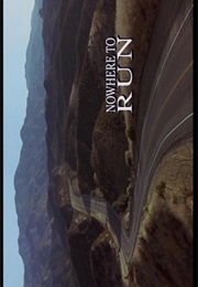 Nowhere to Run. (1993)